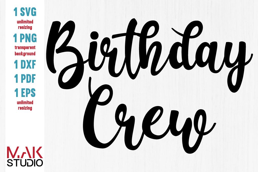 Download Birthday Crew Svg Birthday Crew Svg File Birthday Cut File Birthday Girl Svg So Fontsy