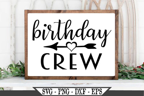 Download Birthday Crew Svg Vector Cut File So Fontsy