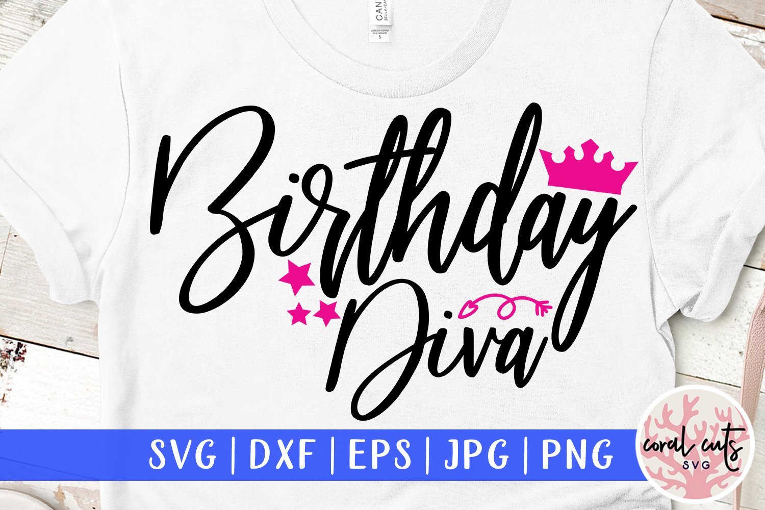Download Birthday Diva Birthday Svg Eps Dxf Png Cutting Files So Fontsy