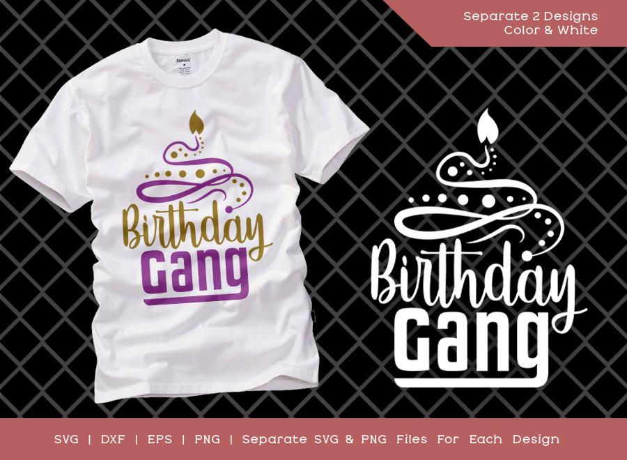 Download Birthday Gang Svg Cut File Birthday Girl Svg Cute Birthday Svg Birthday Party Svg Birthday Crew T Shirt Design So Fontsy