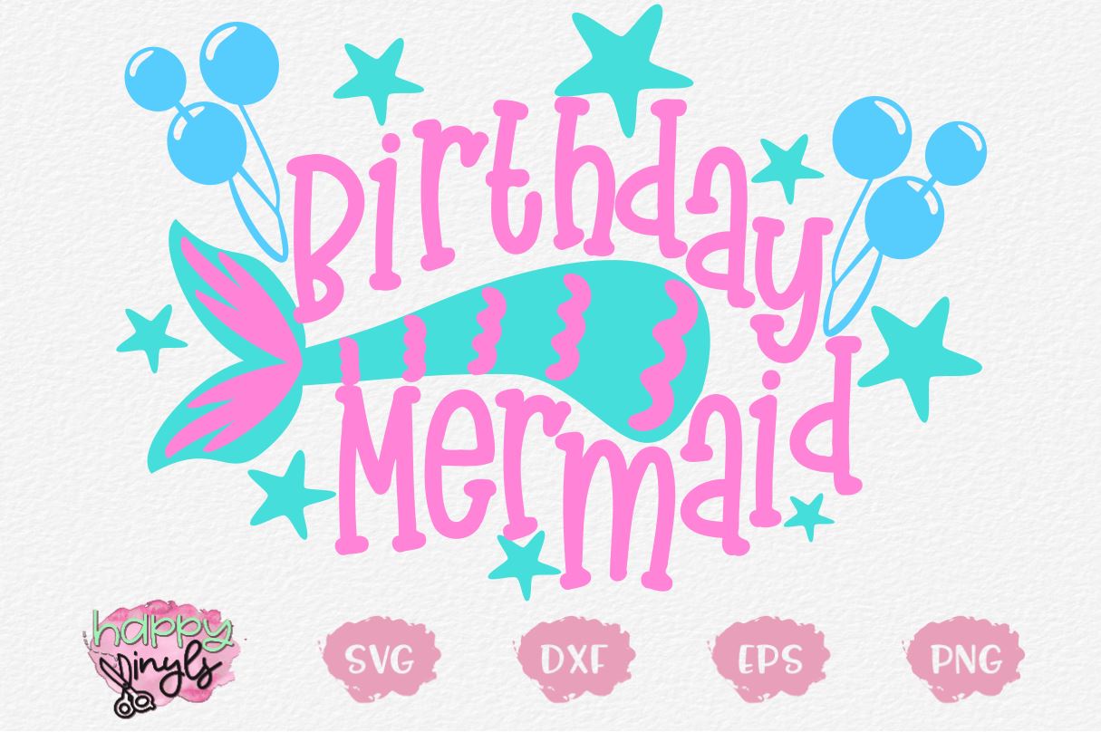 Birthday Mermaid A Birthday Svg So Fontsy