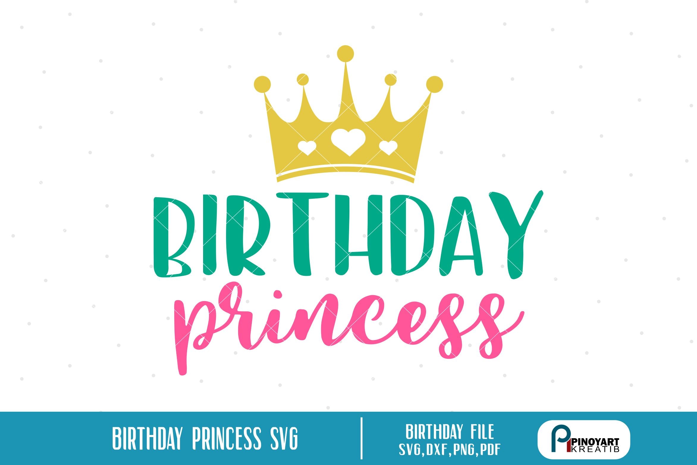 Download Birthday Princess Svg So Fontsy