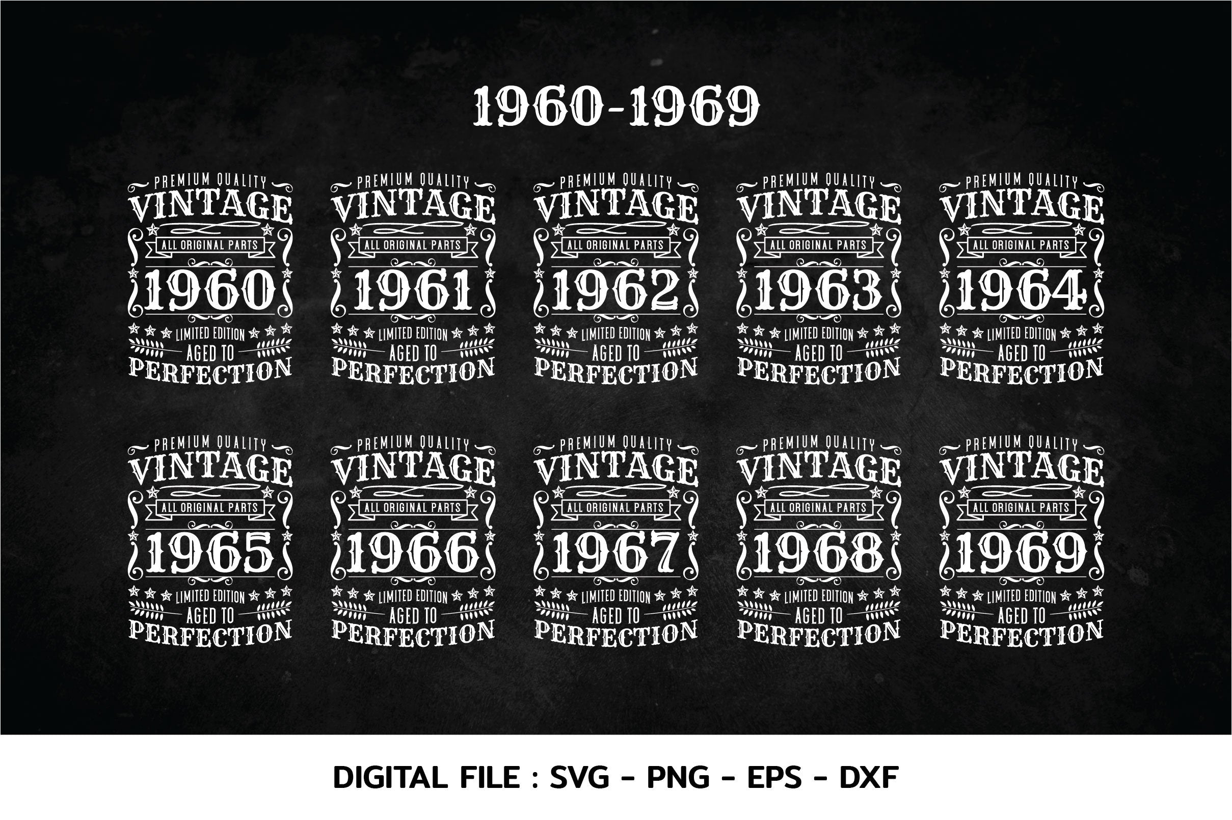 Download Birthday Vintage 1960 1969 Svg Aged To Perfection Birthday Premium Quality T Shirt Cricut Files Svg Png Eps Dxf Instant Download So Fontsy