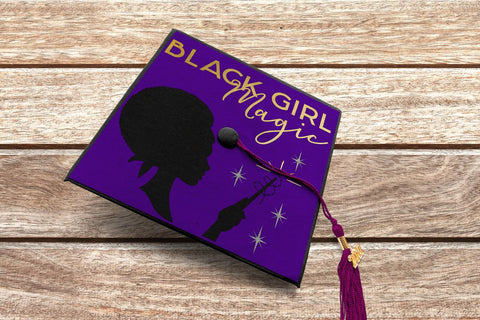 Download Black Girl Magic Graduation Cap Decoration So Fontsy