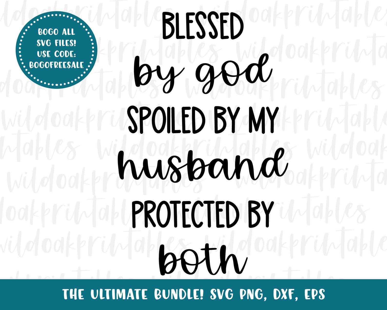 Free Free 114 Husband Svg Blessed By God Spoiled By My Husband SVG PNG EPS DXF File