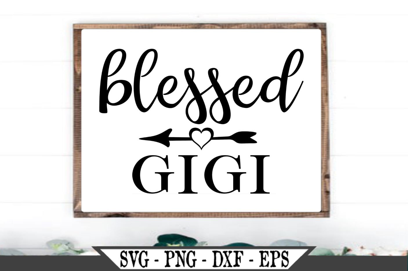 Free Free 315 Blessed Gigi Svg Free SVG PNG EPS DXF File