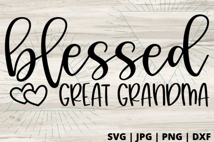 Download Blessed Great Grandma So Fontsy