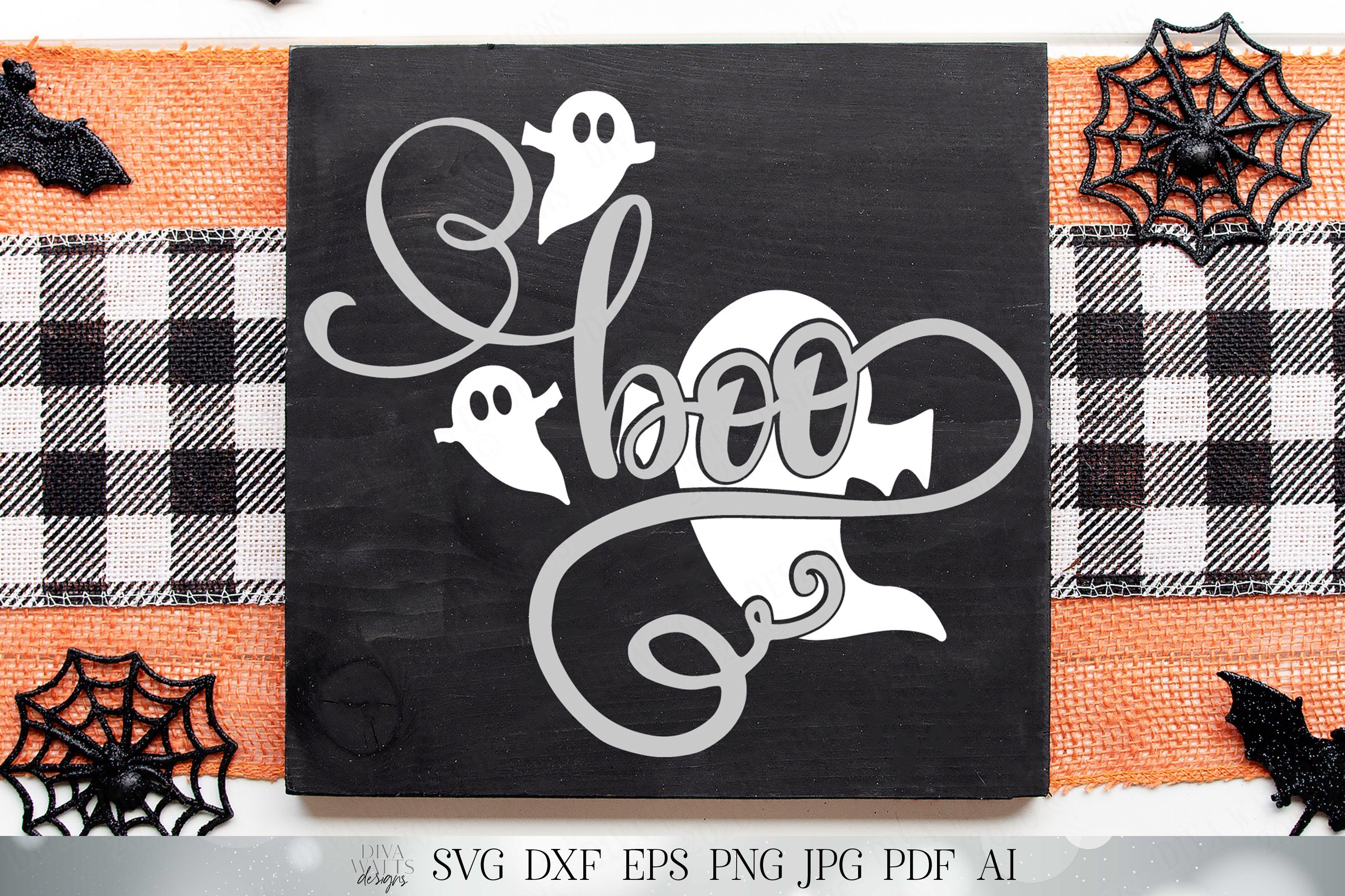 Download Boo Halloween Ghosts Cutting File And Printable Shirt Sign Tumbler Design Svg Dxf And More Fall Autumn Svg So Fontsy