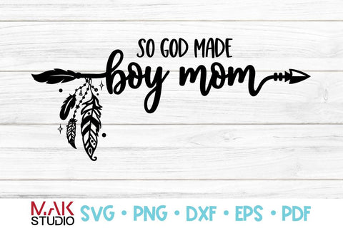 Download Boy Mom Svg Boy Mom Svg File So God Made Svg Momlife Svg Momlife Png So God Made A Boy Mama Svg Best Mom Ever Svg So Fontsy