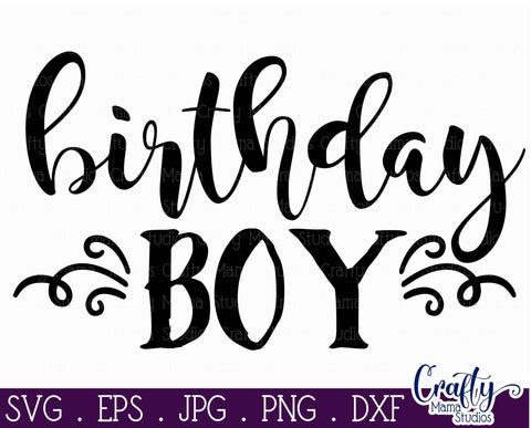 Download Boy Svg Birthday Boy Svg So Fontsy