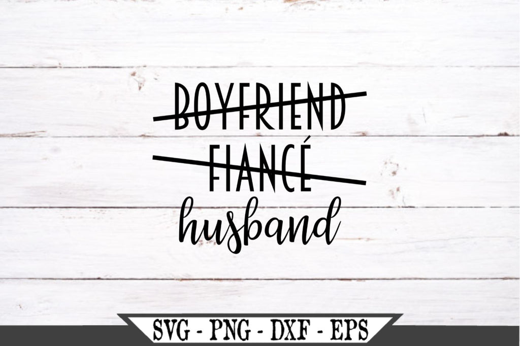 Free Free 220 Boyfriend Fiance Husband Svg SVG PNG EPS DXF File