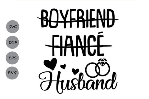 Download Boyfriend Fiance Husband Wedding Svg Cutting Files So Fontsy