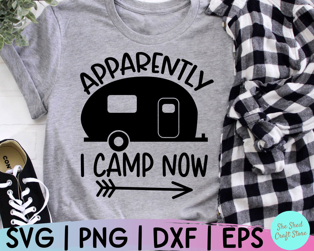 Download Camping Life Svg, Apparently I Camp Now Svg, Funny Mom Svg ...