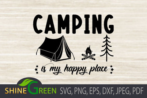 Camping Svg Happy Place Tent Bonfire So Fontsy