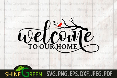 Free Free 173 Welcome To Our Home Sign Svg SVG PNG EPS DXF File