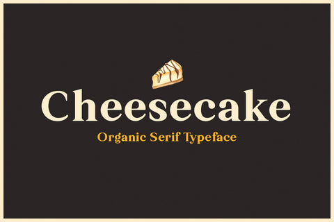 Download Cheesecake Organic Serif Typeface So Fontsy