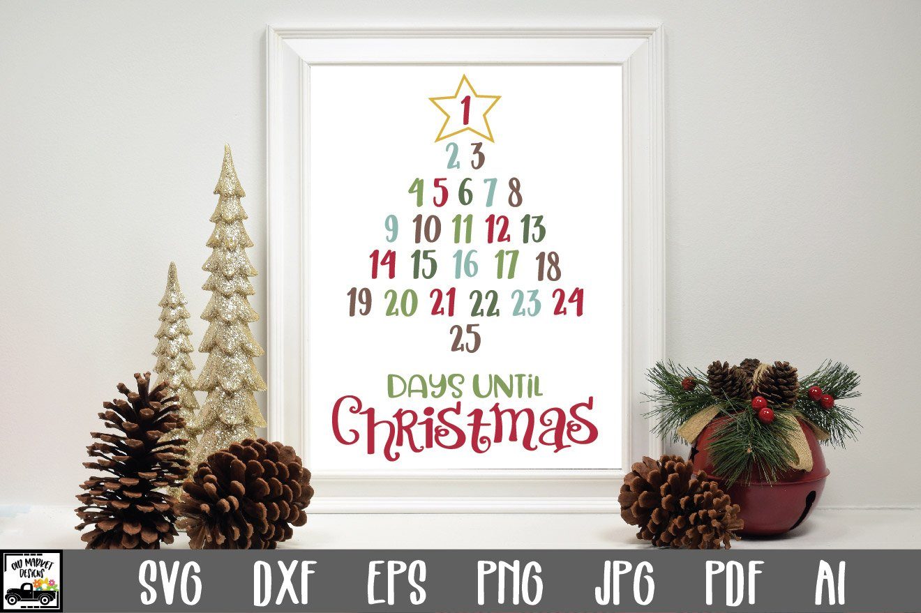 Download Christmas Countdown Svg Cut File Christmas Number Tree Svg So Fontsy