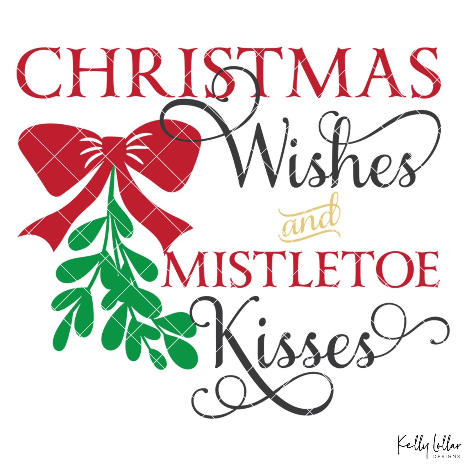 Download Christmas Wishes And Mistletoe Kisses So Fontsy