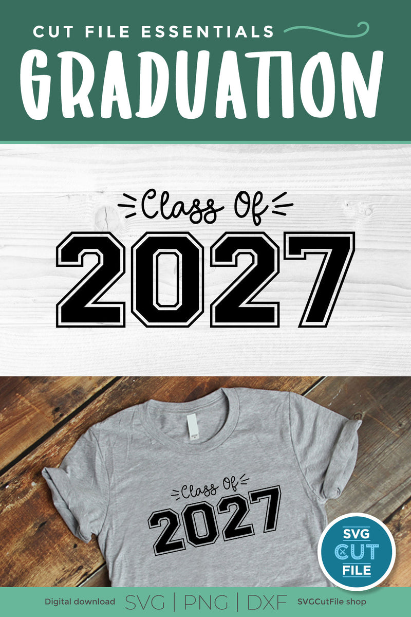 Class Of 2027 Svg Cute 2027 Grad Svg 2027 Graduation Svg So Fontsy