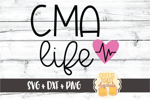 Download Cma Life Certified Medical Assistant Svg Png Dxf Cut Files So Fontsy