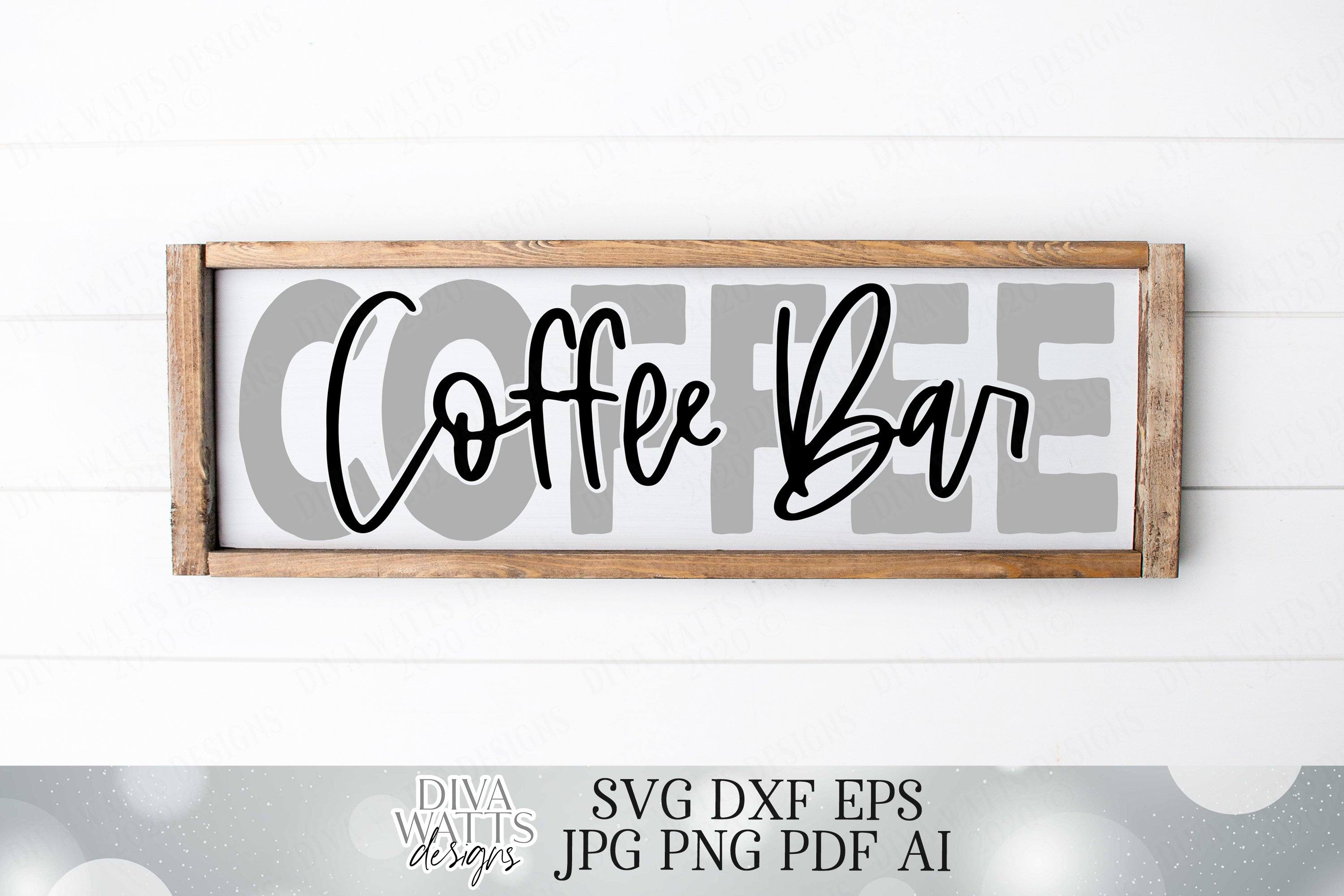 Free Free 218 Coffee Bar Svg SVG PNG EPS DXF File