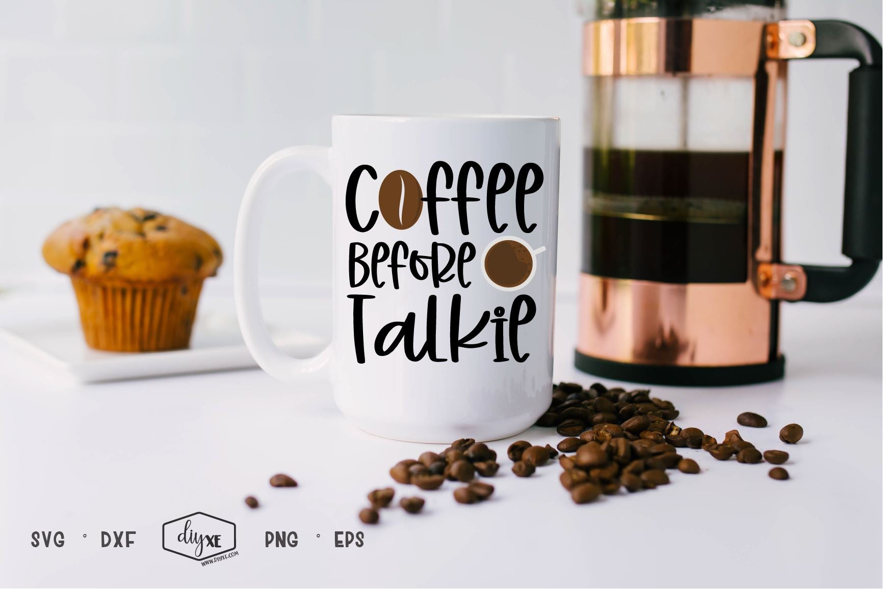 Free Free 338 Coffee Before Talkie Svg SVG PNG EPS DXF File