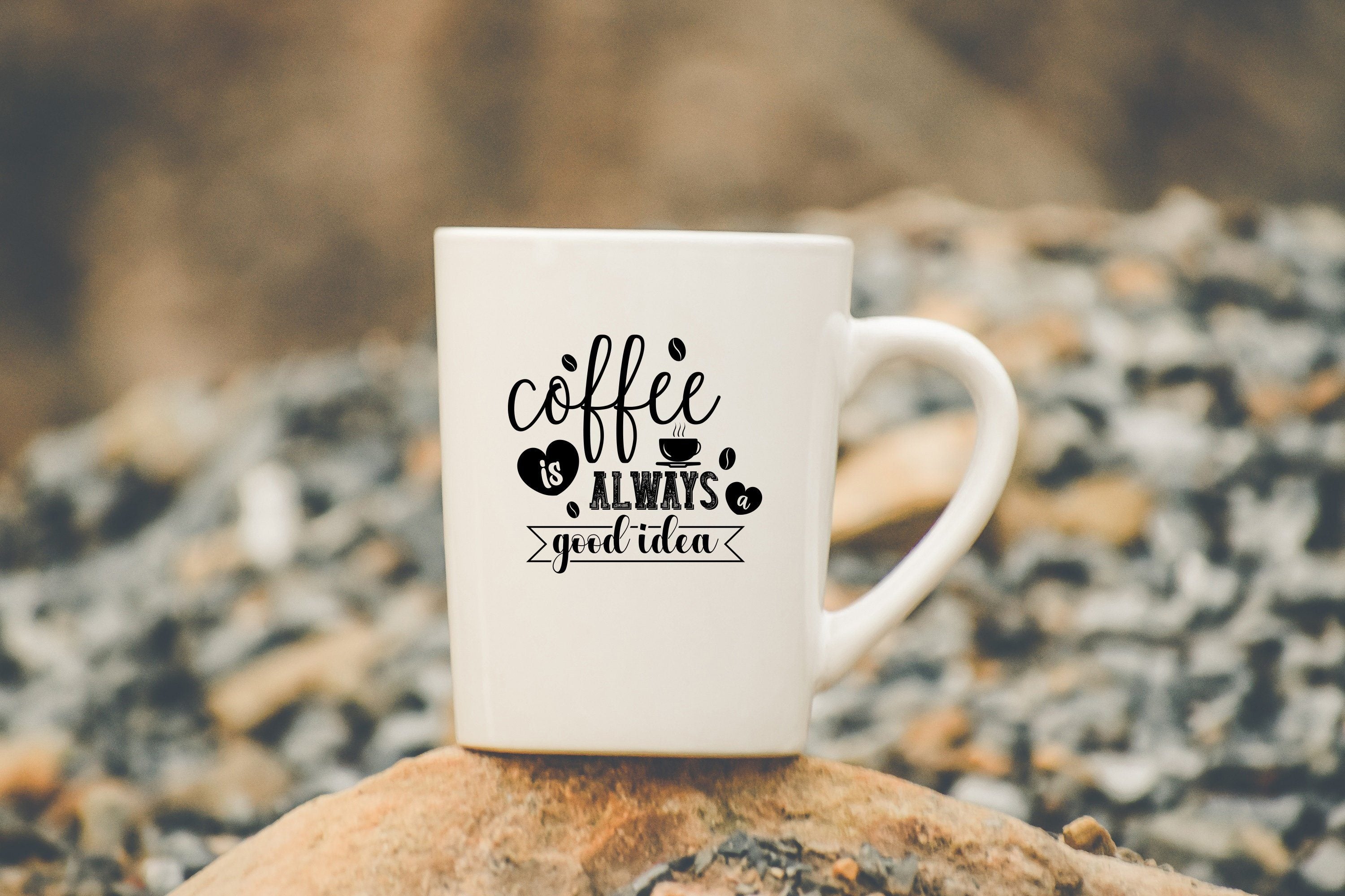 Free Free 265 Svg Coffee Is Always A Good Idea SVG PNG EPS DXF File