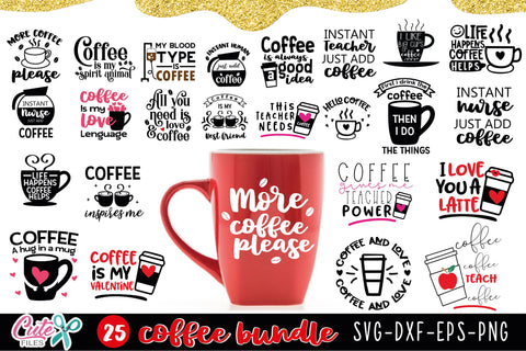 Coffee Saying Bundle Svg Cuts File For Crafter So Fontsy