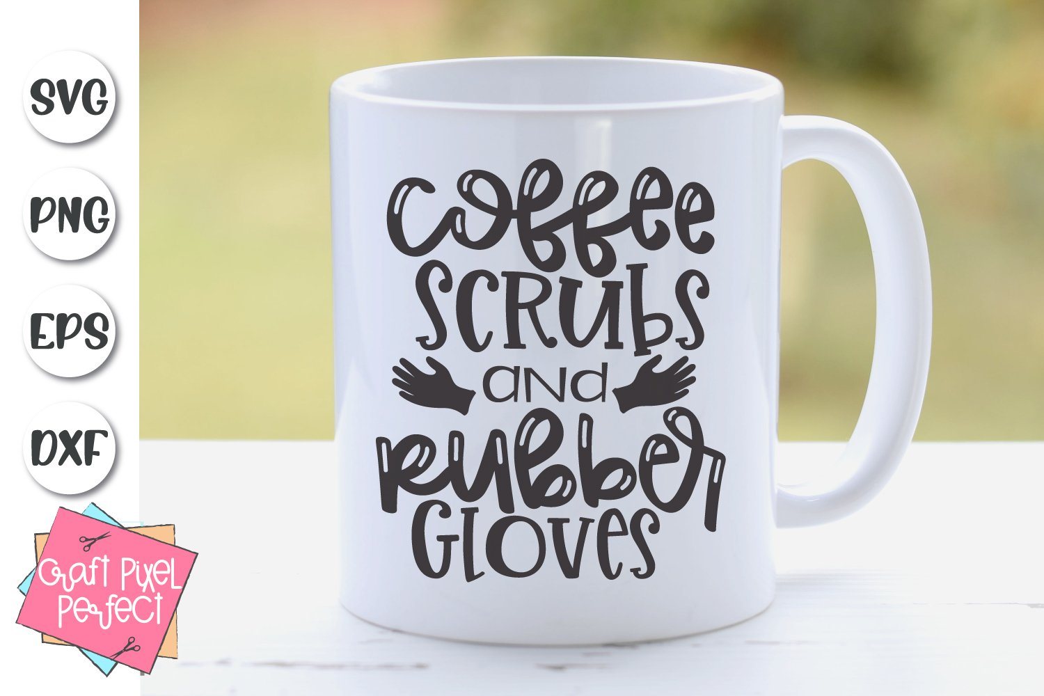 Download Coffee Scrubs And Rubber Gloves Nurse Quotes Svg Nurse Life Svg So Fontsy