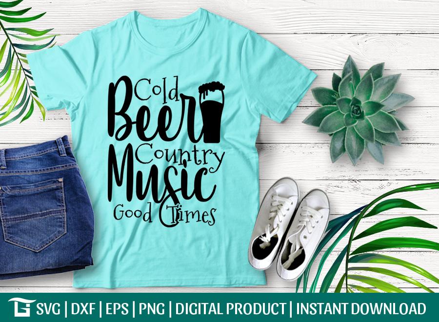 Download Cold Beer Country Music Good Times Svg Cut File Country Music Svg Good Times Svg Country Svg Tshirt Design So Fontsy