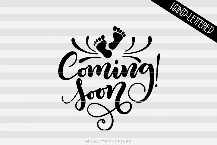 Free Free 222 Coming Soon Baby Announcement Svg SVG PNG EPS DXF File