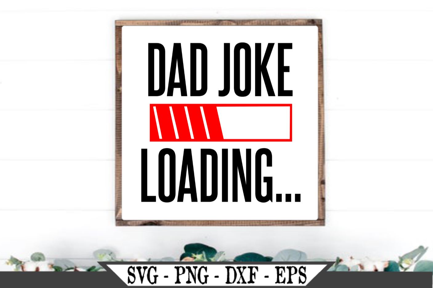 Download Dad Joke Loading Svg Vector Cut File So Fontsy