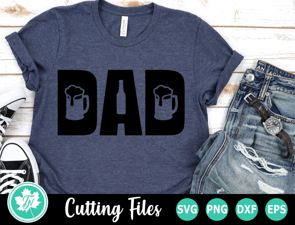 Download Dad SVG | Fathers Day SVG | Beer SVG - So Fontsy