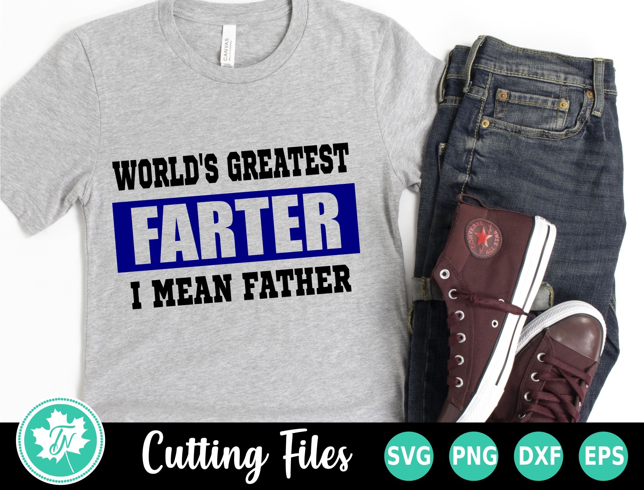 Free Free 193 Worlds Best Farter I Mean Father Svg SVG PNG EPS DXF File