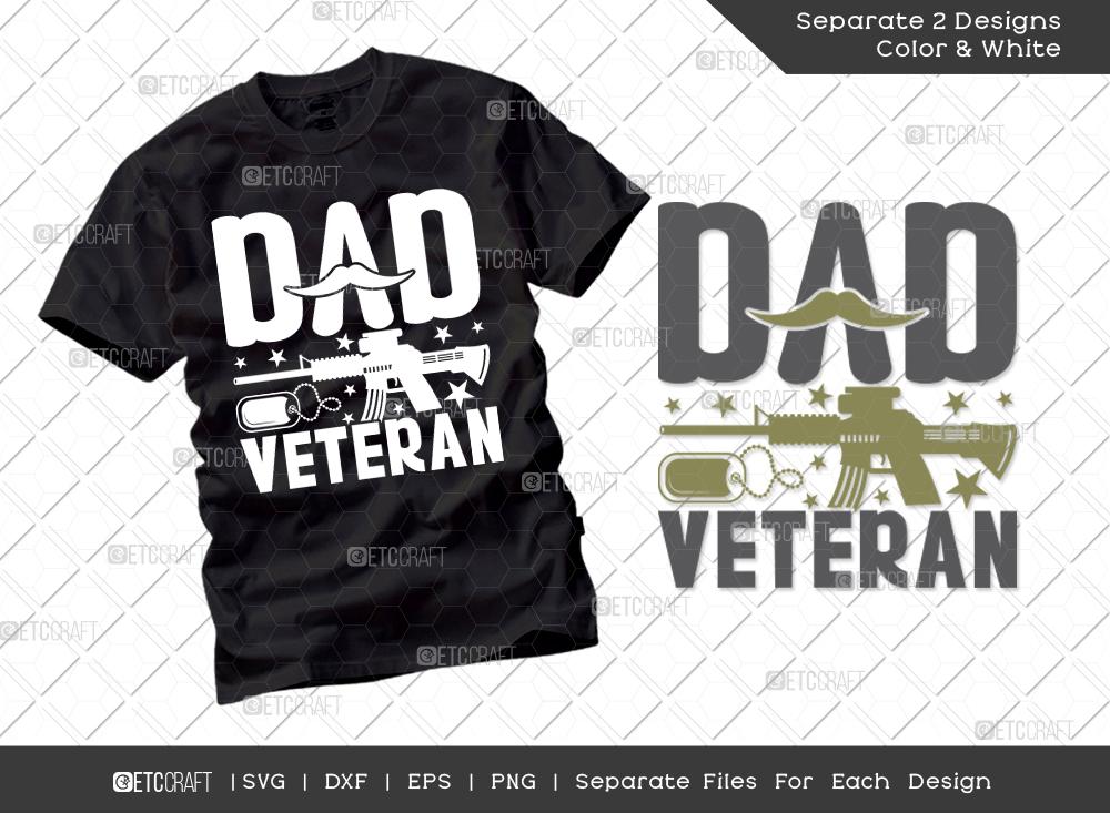 Download Dad Veteran Svg Cut File Dad Svg Father S Day Svg Veteran Svg American T Shirt Design So Fontsy
