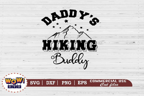 Download Daddy S Hiking Buddy Svg Camping Svg Rv Svg Png Dxf So Fontsy