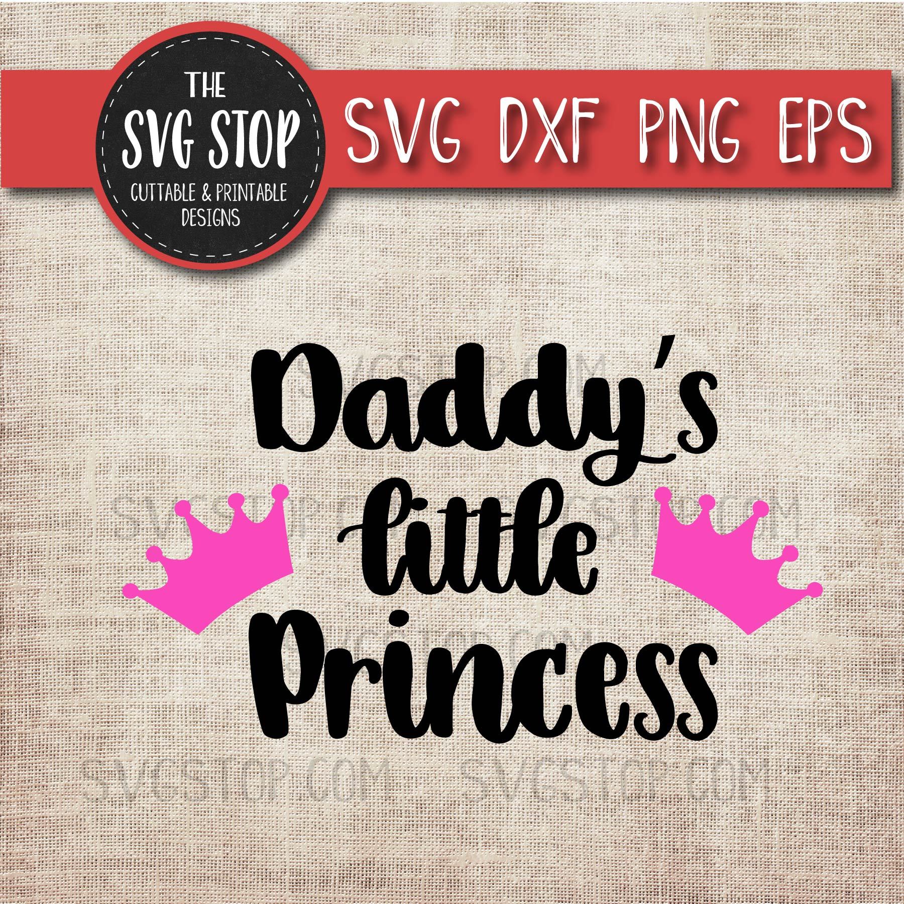 Download Daddy S Little Princess Fathers Day Svg So Fontsy