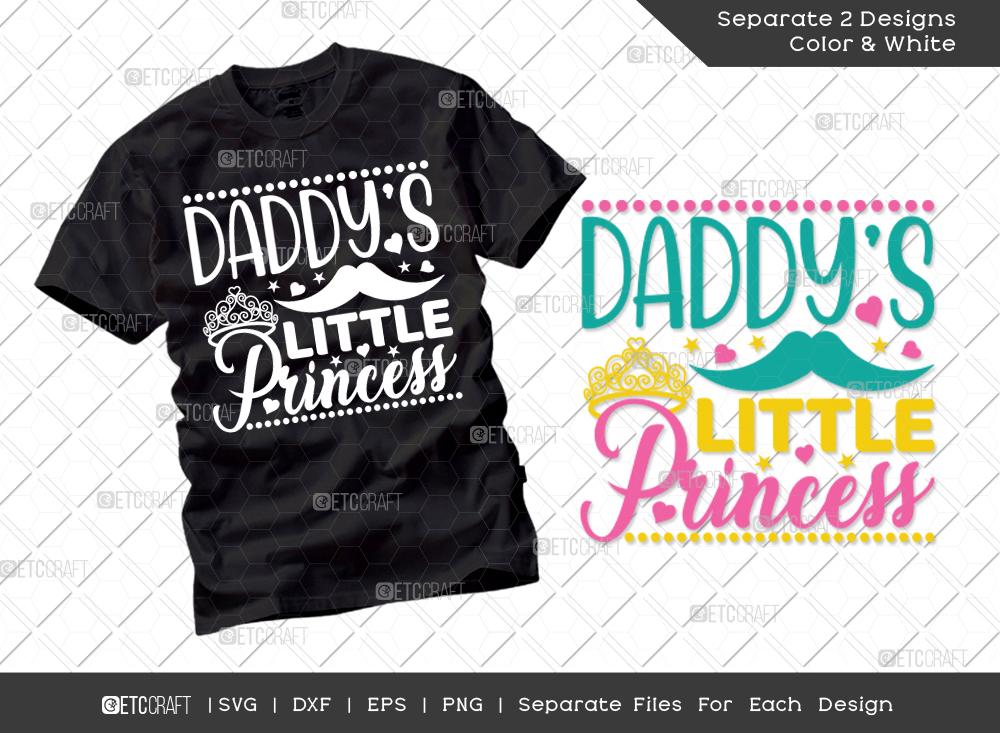 Download Daddys Little Princess Svg Cut File Dad Svg Father S Day Svg Papa Svg T Shirt Design So Fontsy
