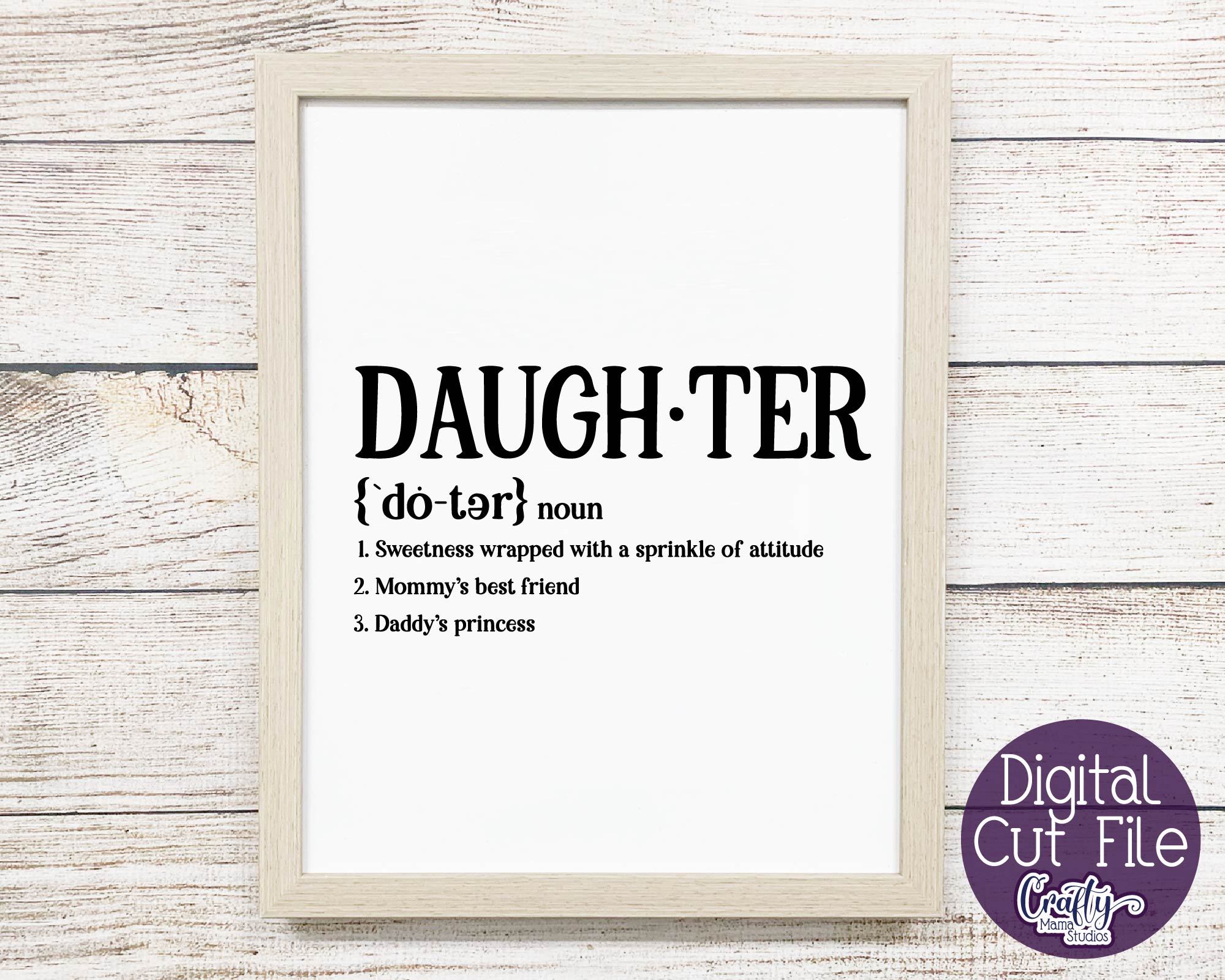 Download Daughter Definition Girl Definition Svg Funny Family Svg So Fontsy