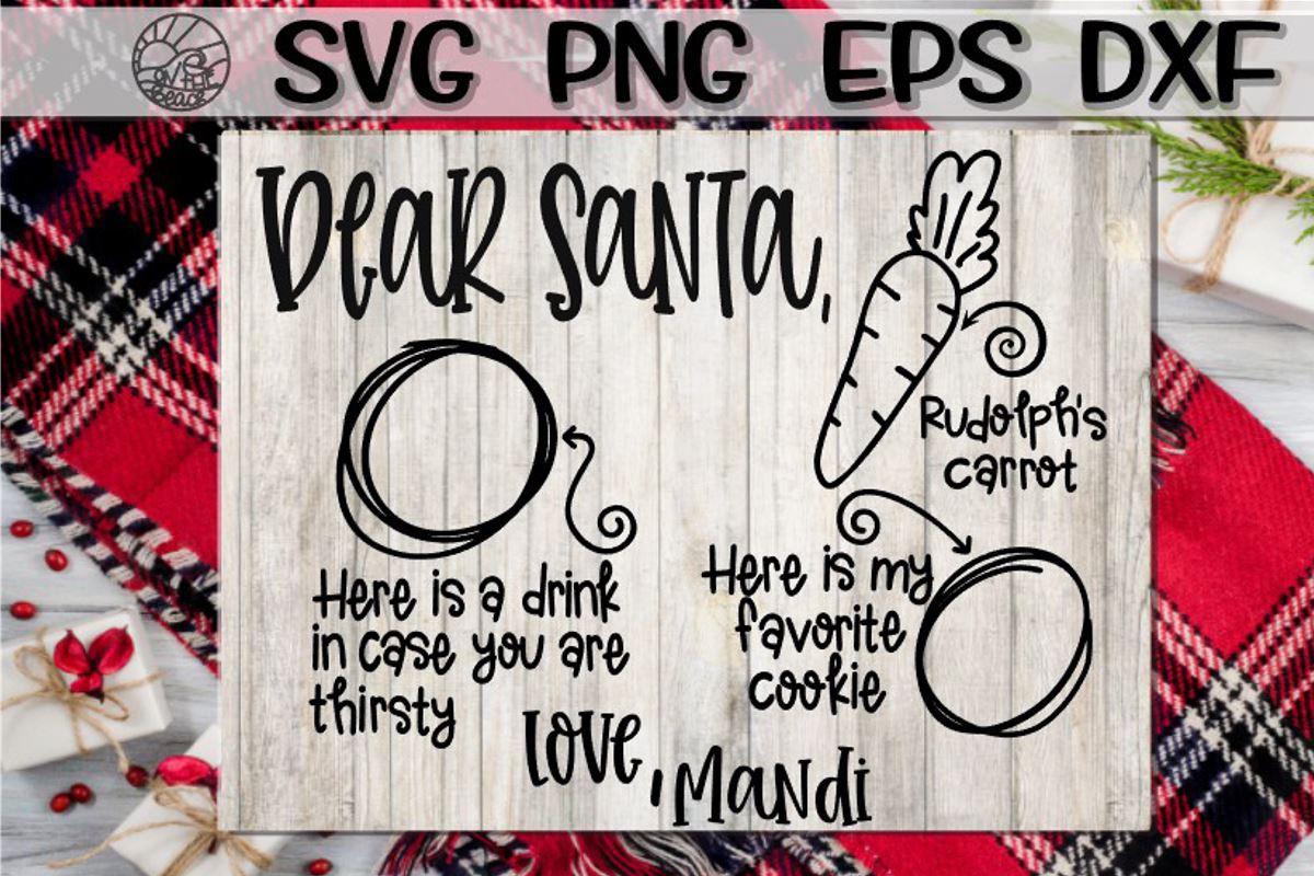 Download Dear Santa Christmas Eve Tray Svg Dxf Eps Png So Fontsy