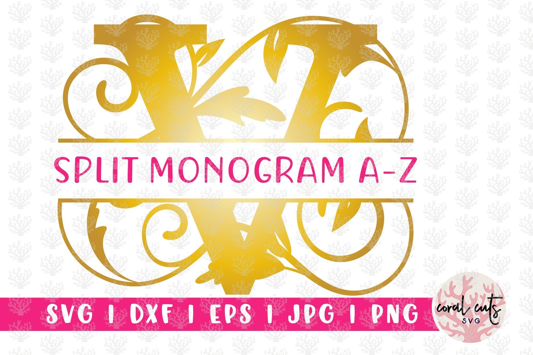 Download Decorative Floral Split Monogram A To Z Svg Eps Dxf Png File So Fontsy