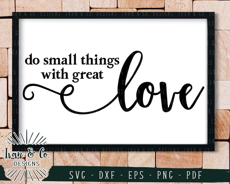Download Do Small Things with Great Love SVG Files | Mother Teresa ...