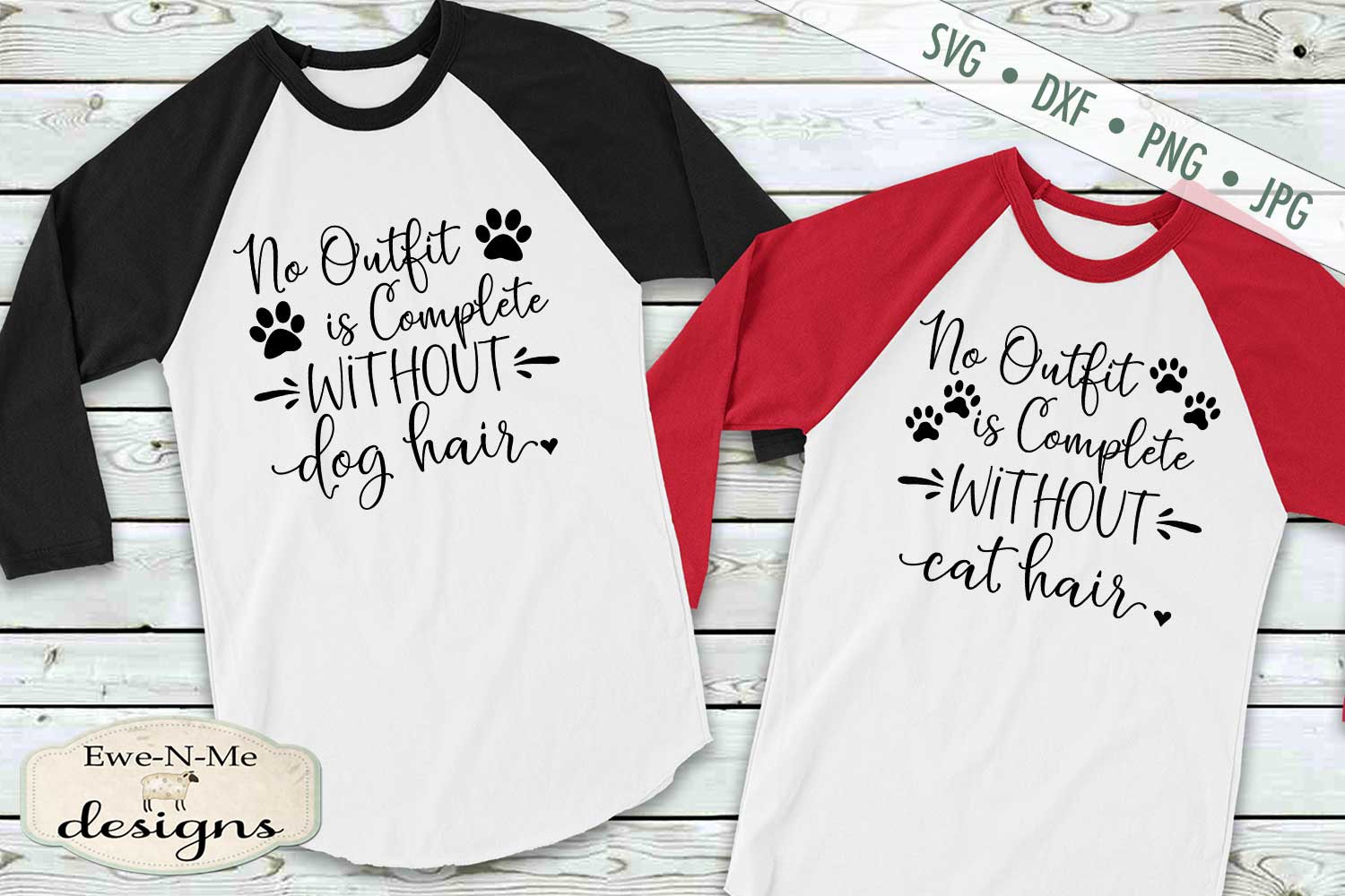 Download Dog Hair Cat Hair No Outfit Is Complete Svg So Fontsy