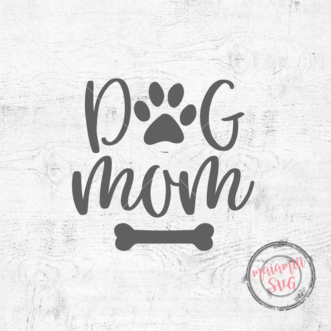 Download Dog Mom Svg Dog Mama Svg Fur Mama Svg Files For Cricut And Silhouette So Fontsy