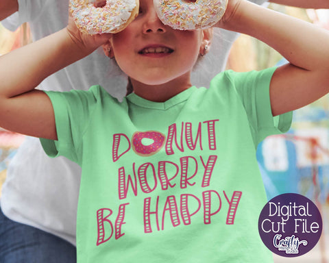 Download Donuts Svg Donut Svg Funny Svg Donut Worry Be Happy Svg So Fontsy