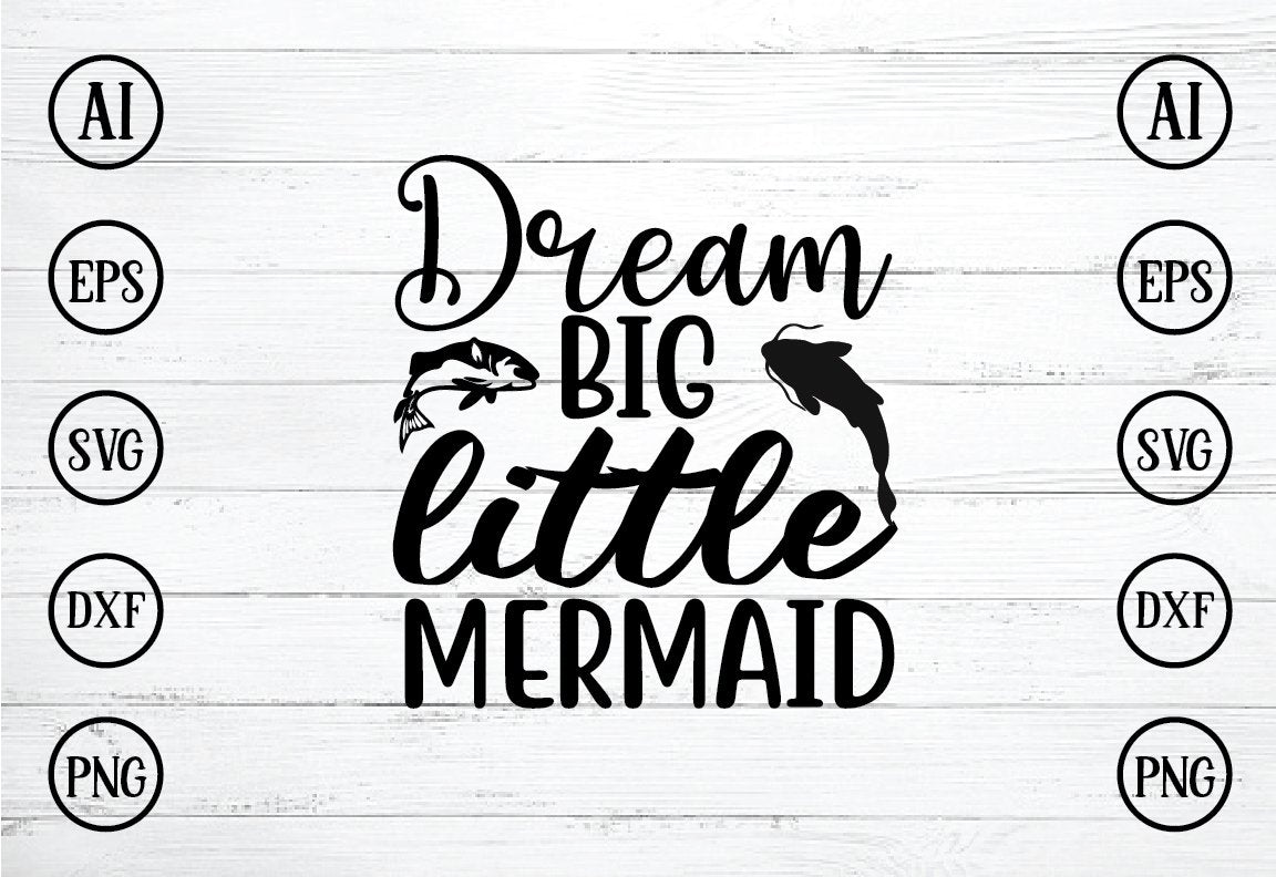 Free Free 192 Dream Big Little Mermaid Svg Free SVG PNG EPS DXF File