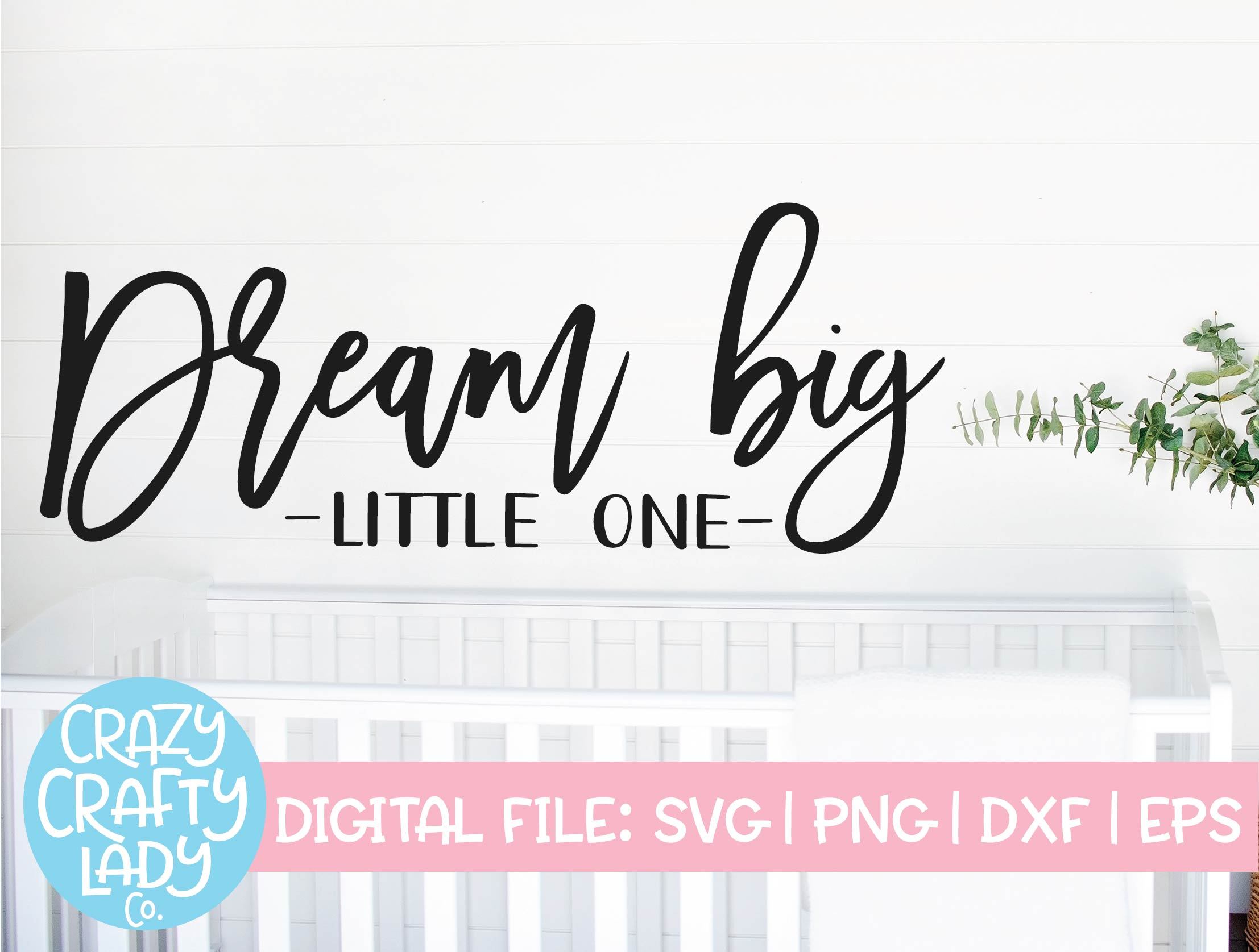 Free Free 89 Dream Big Svg SVG PNG EPS DXF File