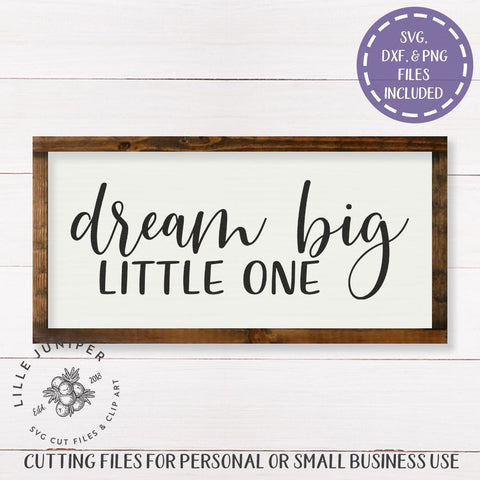 Free Free 301 Dream Big Little One Svg SVG PNG EPS DXF File