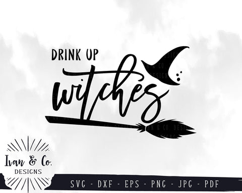 Download Drink Up Witches Svg Files Halloween Svg So Fontsy