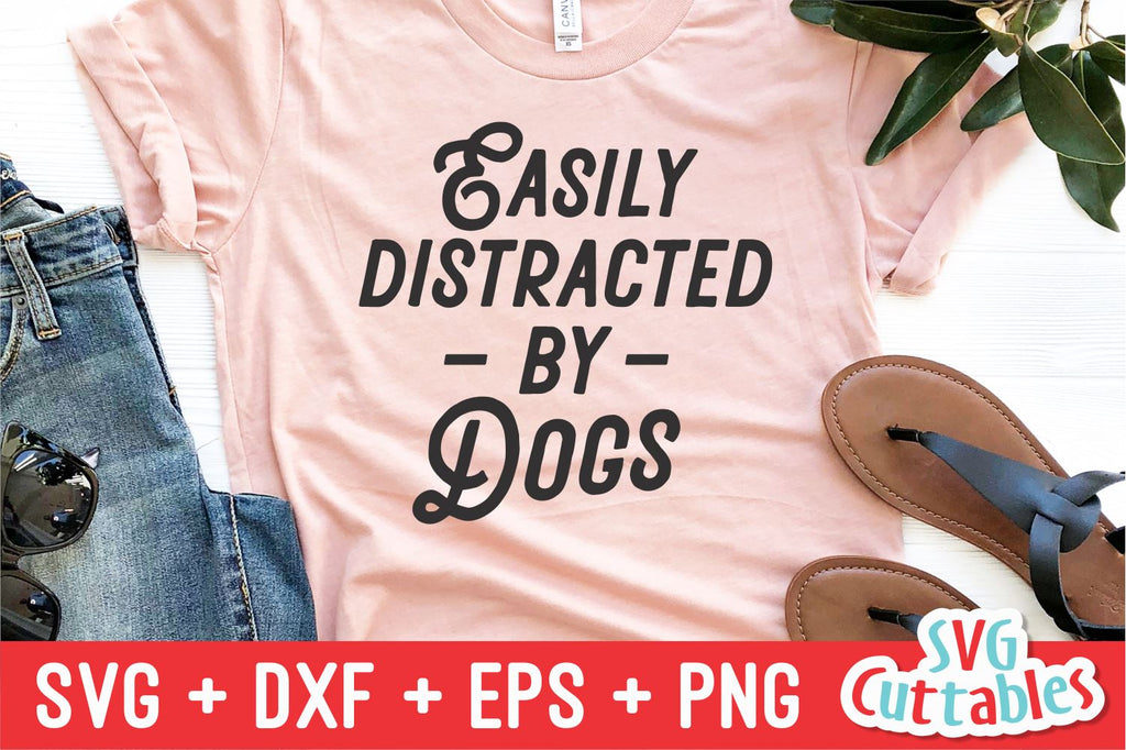 Download Easily Distracted By Dogs svg - Funny Cut File - Dog ...